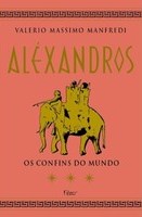 Aléxandros - Volume 3 os Confins do Mundo