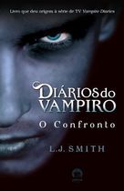 Confronto - Colecao: Diarios do Vampiro - Vol. 2