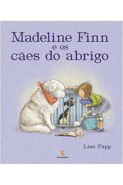 Madeline Finn e os Cães do Abrigo