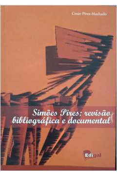 Simões Pires: Revisão Bibliográfica e Documental