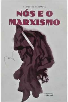 Nós e o Marxismo