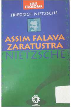 Assim Falava Zaratustra - Série Filosofar
