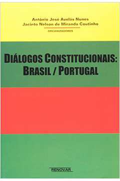 Diálogos Constitucionais: Brasil/ Portugal