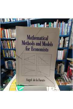 Mathematical  Methods  and Models For Econômists