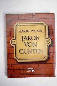 Jakob Von Gunten: um Diário