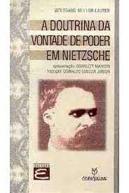 A Doutrina da Vontade de Poder Em Nietzsche