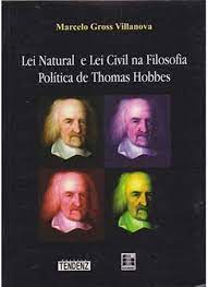 Lei Natural e Lei Civil na Filosofia Política de Thomas Hobbes