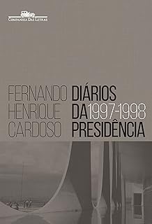 Diários da Presidência 1997-1998