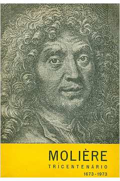 Molière Tricentenário 1673-1973