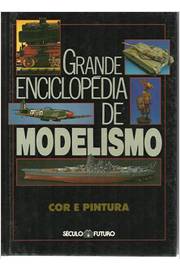 Cor e Pintura - Grande Enciclopédia de Modelismo