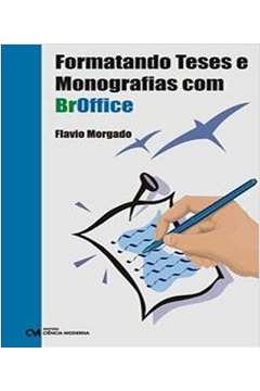 Formatando Teses e Monografias Com Broffice