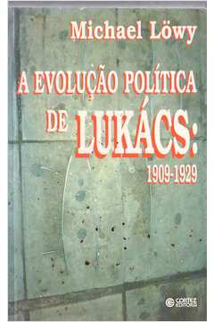 A Evolução Política de Lukács: 1909-1929