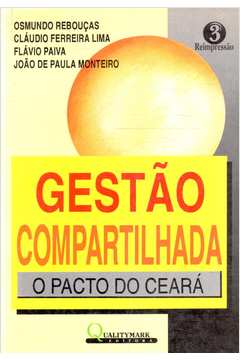 Gestão Compartilhada: o Pacto do Ceará
