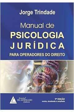 Manual de Psicologia Jurídica: para Operadores do Direito