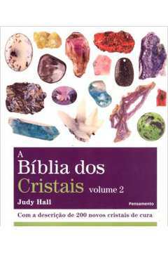 A Bíblia dos Cristais - Volume 2