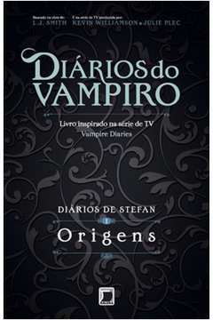 Livro - Diários do Vampiro - Diários de Stefan: Sede de Sangue - Volume 2 -  Kevin Williamson e Julie Plec
