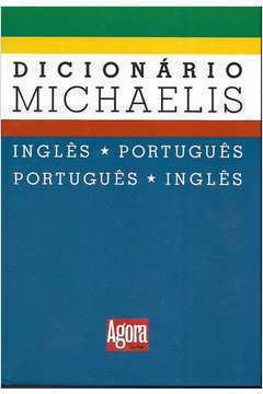 Dicionário Michaelis - Inglês/ Português - Português/inglês