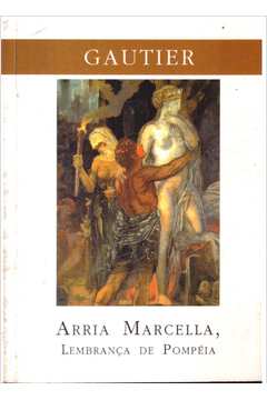 Arria Marcella, Lembranças de Pompéia