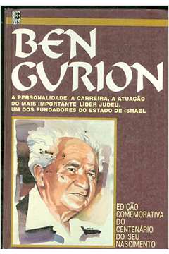 Ben Gurion - Edição Comemorativa do Centenário do Seu Nascimento