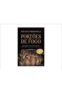 Portões de Fogo - Steven Pressfield - Seboterapia - Livros