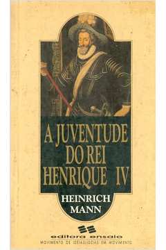 A Juventude do Rei Henrique IV