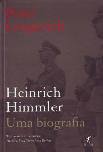 Heinrich Himmler - uma Biografia