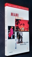 Miami & Orlando - Modo de Usar