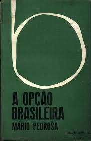 A Opção Brasileira