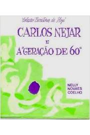 Carlos Nejar e a Geração de 60