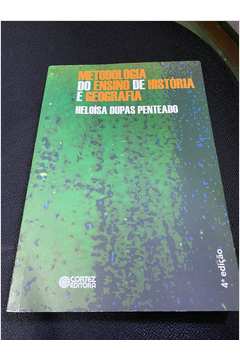 Livro: Metodologia Do Ensino De História E Geografia - Heloísa Dupas ...