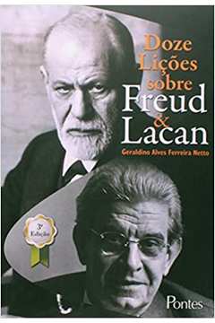 Doze Lições Sobre Freud & Lacan