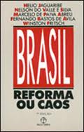Brasil Reforma Ou Caos