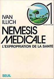 Nemesis Médicale - Lexpropriation de La Santé
