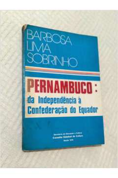 Pernambuco: da Independência à Confederação do Equador