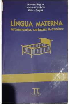Língua Materna: Letramento, Variação & Ensino