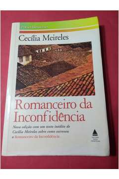 Romanceiro da Inconfidência - Nova Edição Com Texto Inédito...