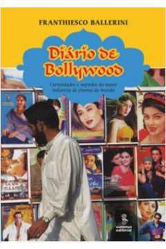 Diário de Bollywood: Curiosidades e Segredos