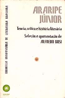 Araripe Júnior Teoria Crítica e História Literária