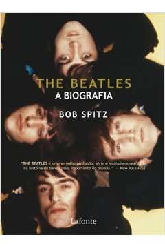 The Beatles - a Biografia