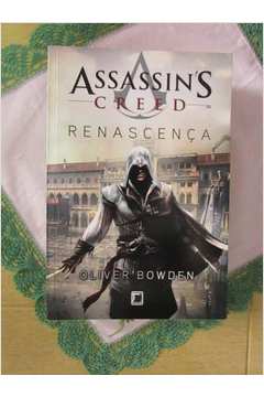 Assassin's Creed: Renascença - Oliver Bowden - Traça Livraria e Sebo