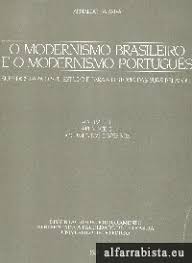 O Modernismo Brasileiro e o Modernismo Português