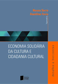 Economia Solidaria da Cultura e Cidadania Cultural