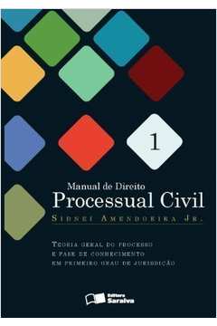 Manual de Direito Processual Civil - Vol. 1