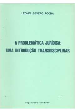 A Problemática Jurídica: uma Introdução Transdisciplinar