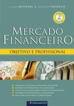 Mercado Financeiro - Objetivo e Profissional