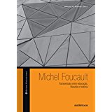 Michel Foucault: Transversais Entre Educação, Filosofia e História