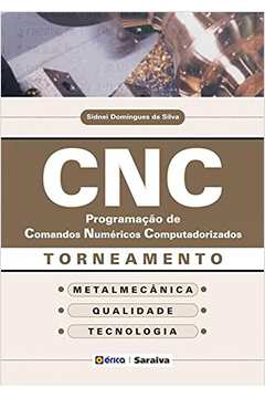 Cnc: Programação de Comandos Numericos Computadorizados