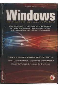 Windows - para Quem Não Sabe Nada de Windows