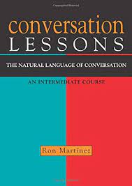 Conversation Lessons -  the Natural Language of Conversation