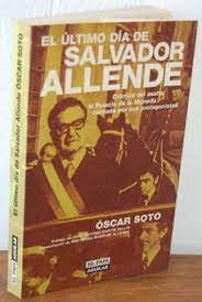 El último Dia de Salvador Allende